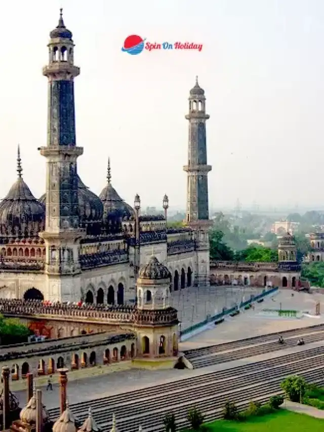 Places to Visit In Lucknow