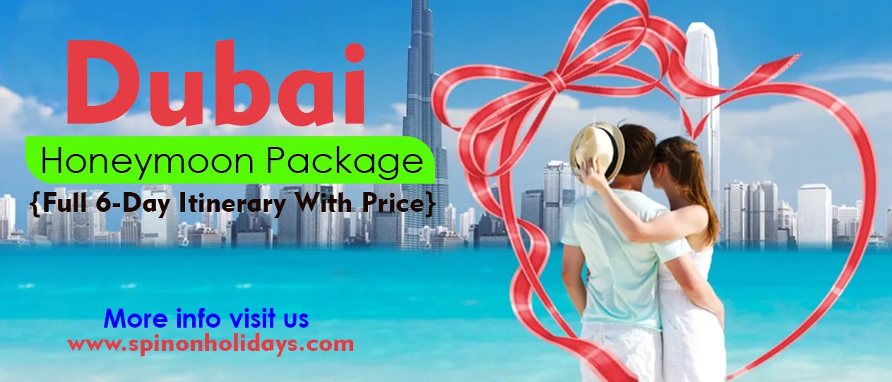 Dubai Honeymoon Package
