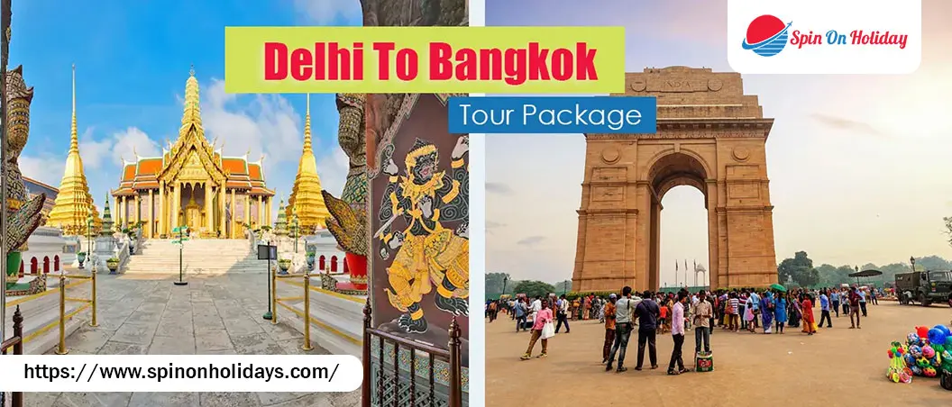 Delhi To Bangkok Package