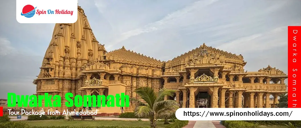 Dwarka Somnath Tour Package From Ahmedabad