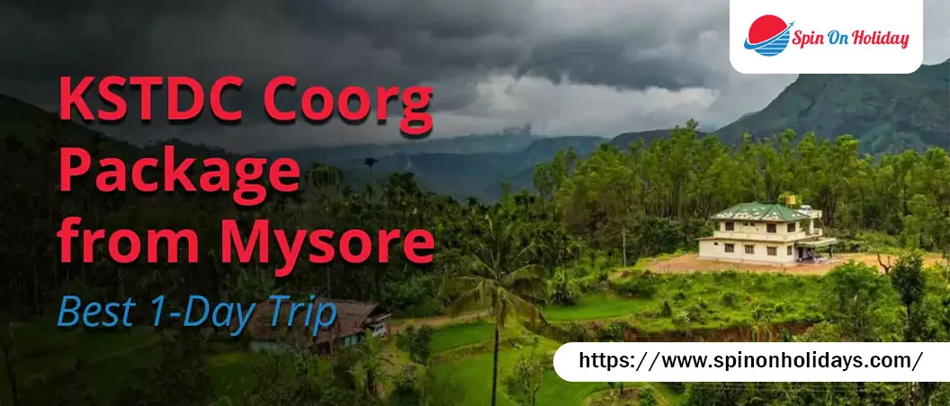 KSTDC Coorg Package from Mysore