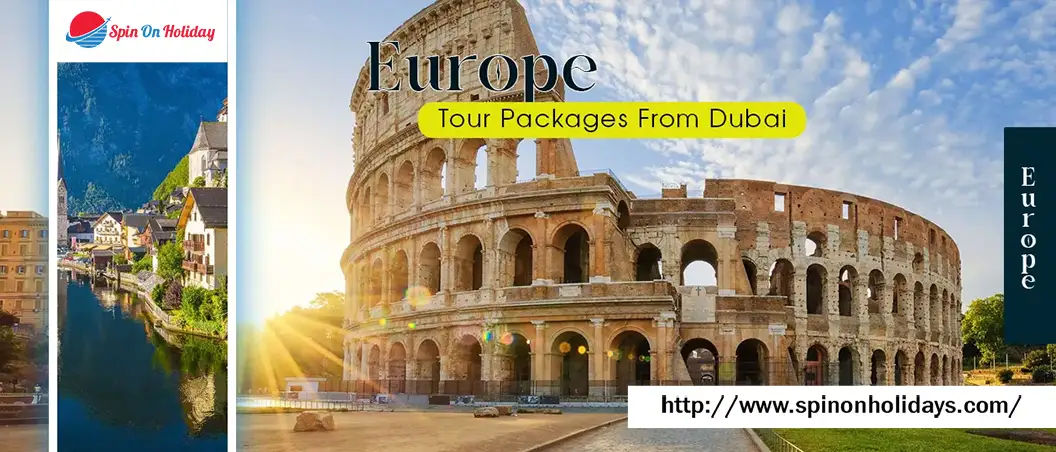 Europe Tour Packages From Dubai