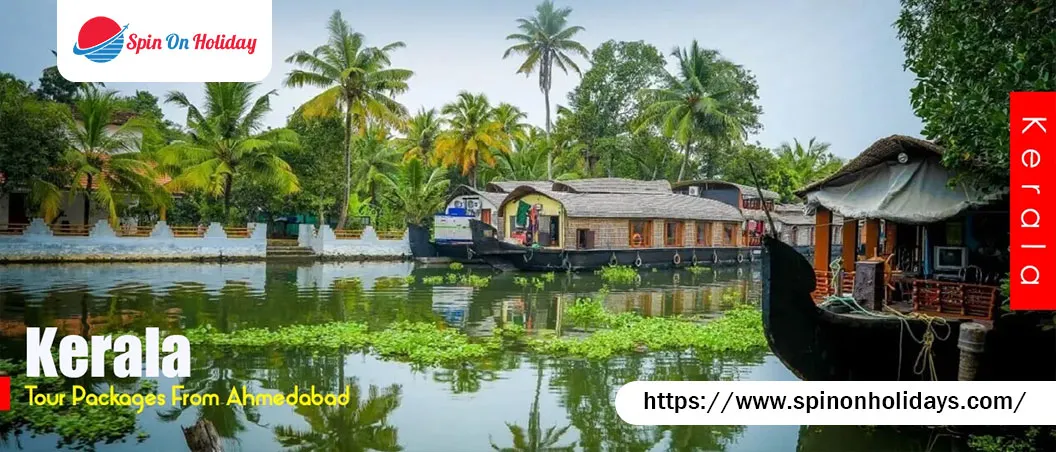 Kerala Tour Packages From Ahmedabad
