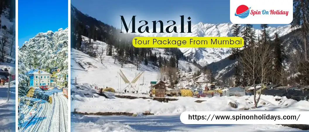 Manali Tour Package From Mumbai