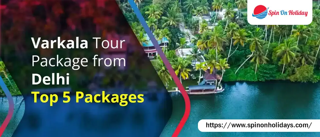 Varkala Tour Package From Delhi